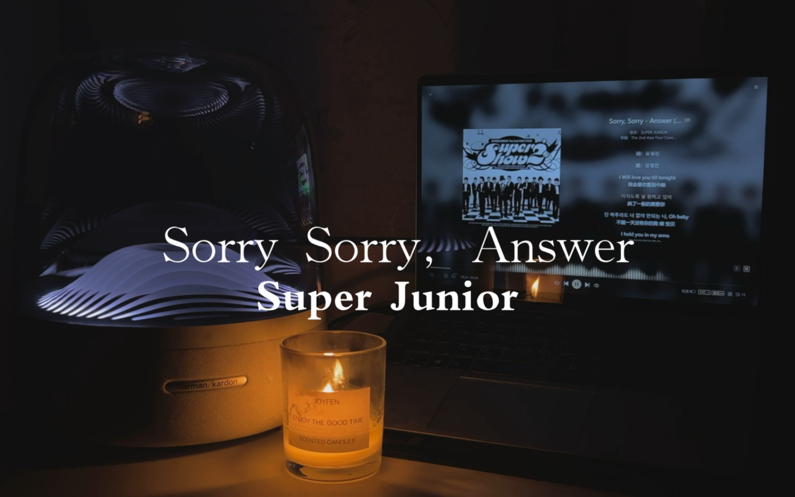 [图]【哈曼卡顿】音响试听：—— Sorry Sorry，Answer —— SUPER JUNIOR