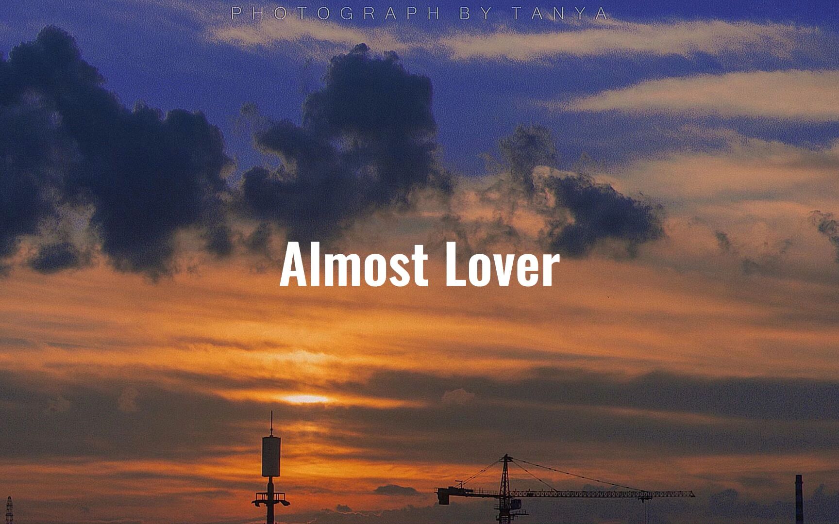 [图]【歌曲推荐||Alomst lover】“Goodbye，my alomst lover”