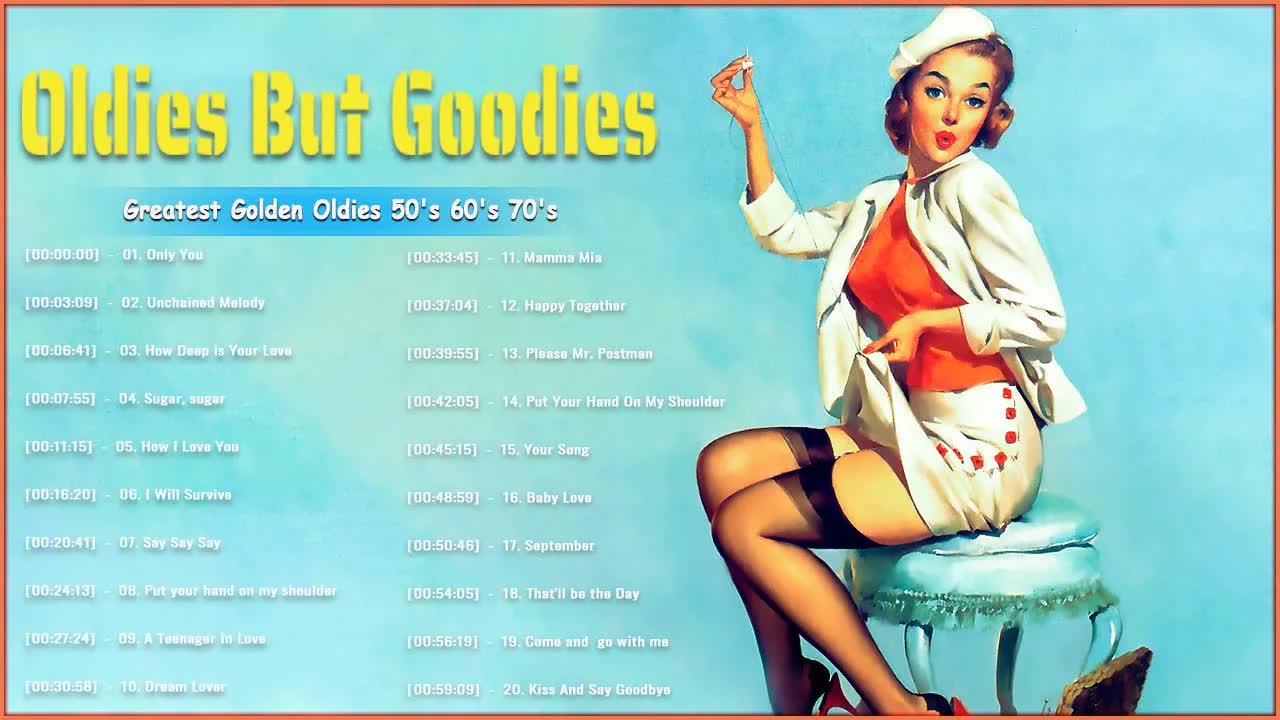 【Sweet Old Memories】Oldies But Goodies 50s 60s 70s 𐟒– Oldies 50s 60s 70s 音乐播放列表𐟒–哔哩哔哩bilibili