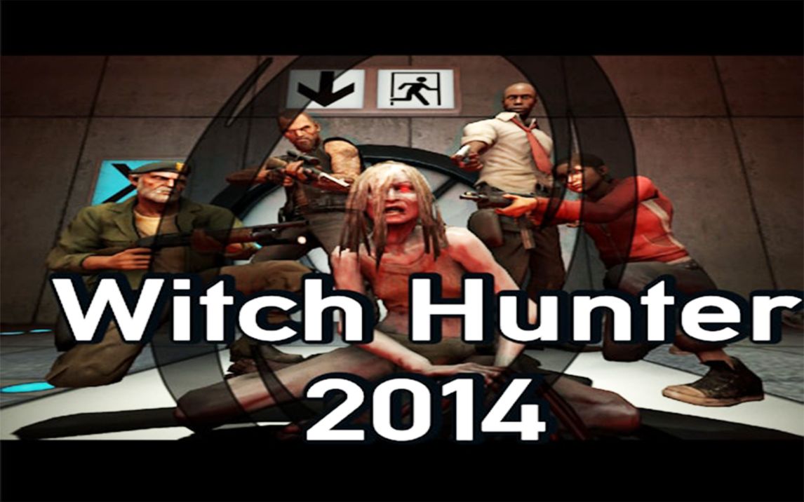 【L4D2】大战传送门BOSS! |《女巫猎人 WitchHunter》单机游戏热门视频