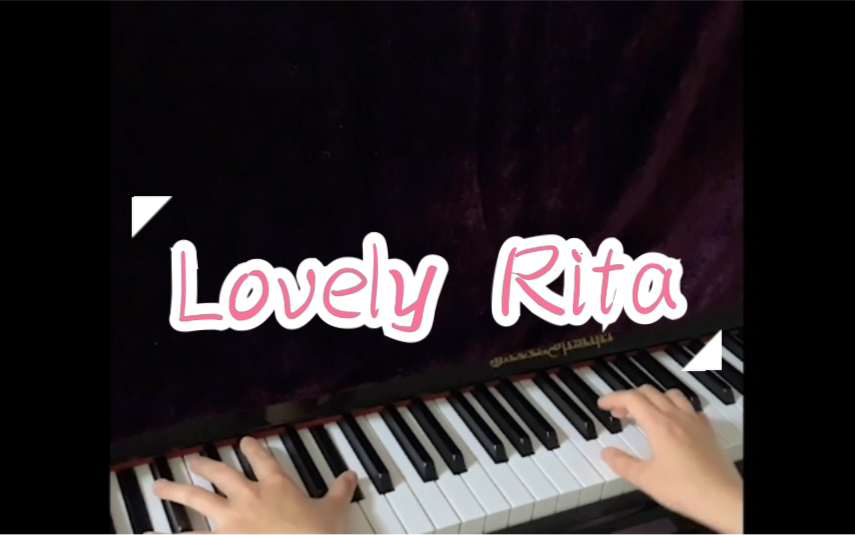 [图]【The Beatles】Lovely Rita - 钢琴翻唱