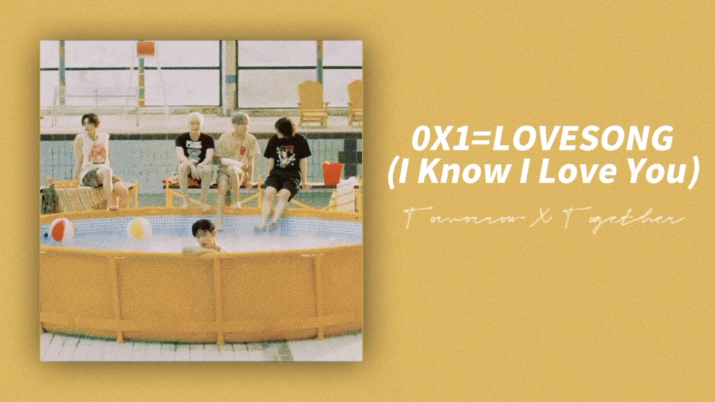 [图]歌曲推荐 | 0X1=LOVESONG(I Know I Love You) - TOMORROW X TOGETHER