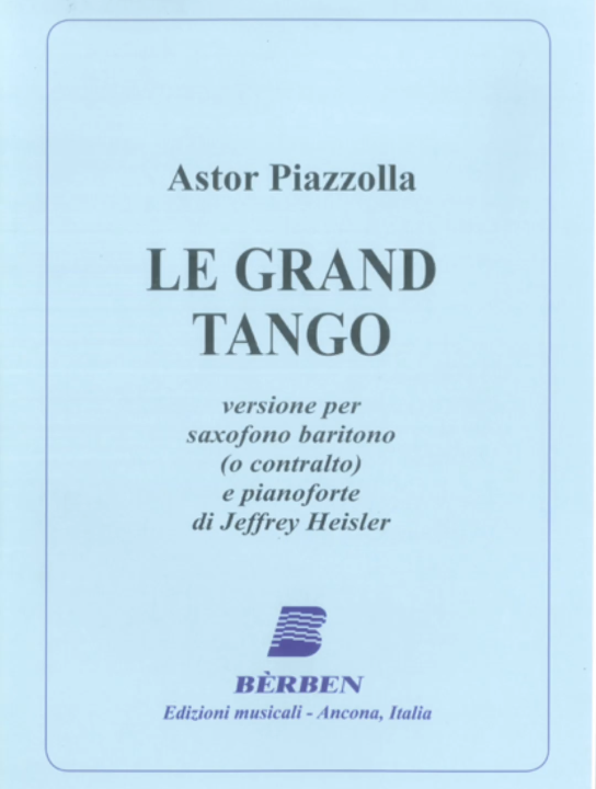 [图]【萨克斯】Le Grand Tango by Astor Piazzolla 华丽大探戈 伴奏