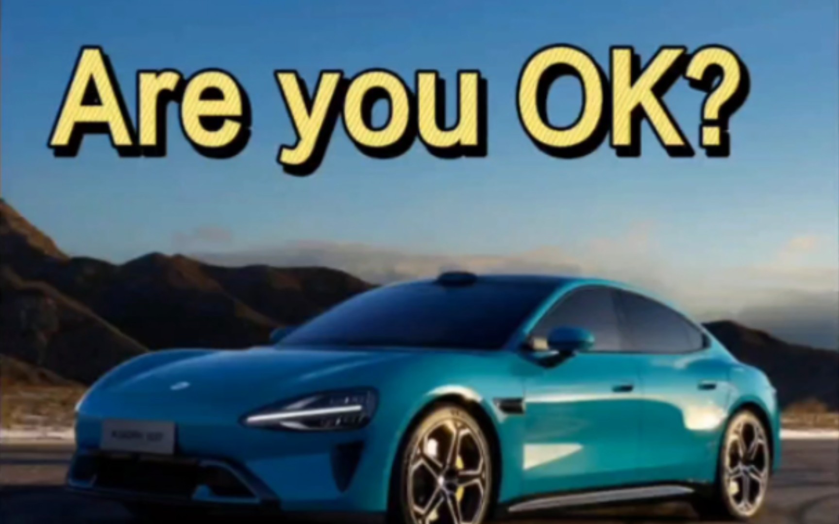 小米汽车,年轻人的第一台车,are you ok?