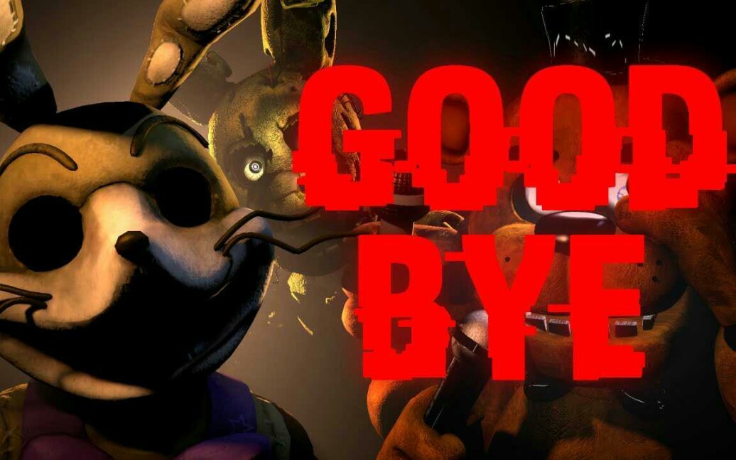 [图]SFM FNaF | GOODBYE By TryHardNinja Remake