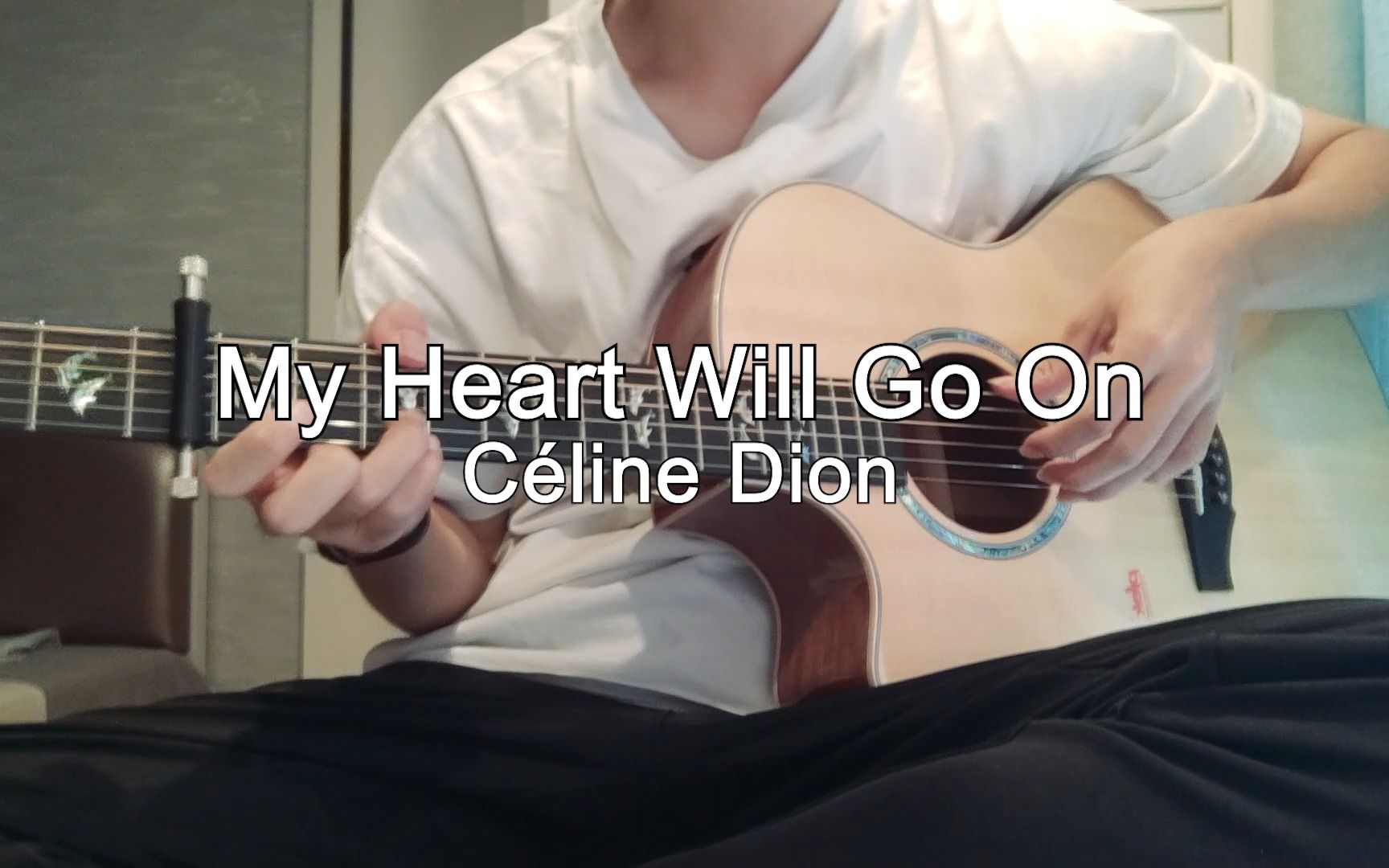 [图]《My Heart Will Go On》（我心永恒）——指弹吉他