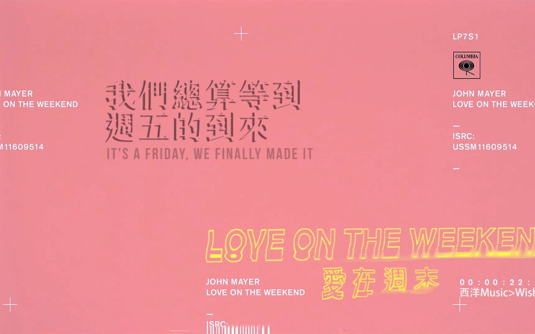 [图]【中字】John Mayer 约翰梅尔 - Love on the Weekend 爱在周末 - 中英字幕MV