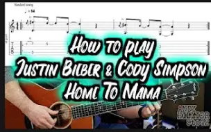 Download Video: Home To Mama吉他弹唱教学【Justin Bieber】 Andy Hillier cover