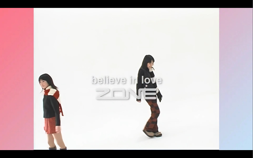 [图]【ZONE】《believe in love》高清修复MV