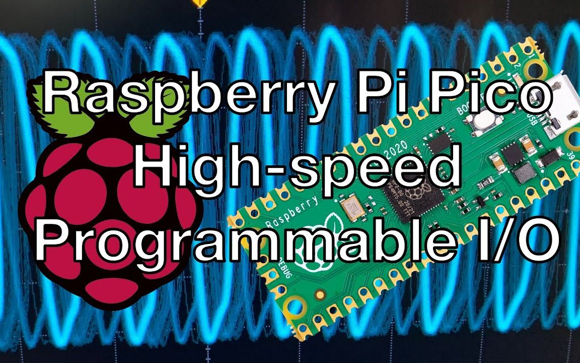 深入研究Pico的PIO(可编程IO)功能 Indepth  Raspberry Pi Pico's PIO哔哩哔哩bilibili