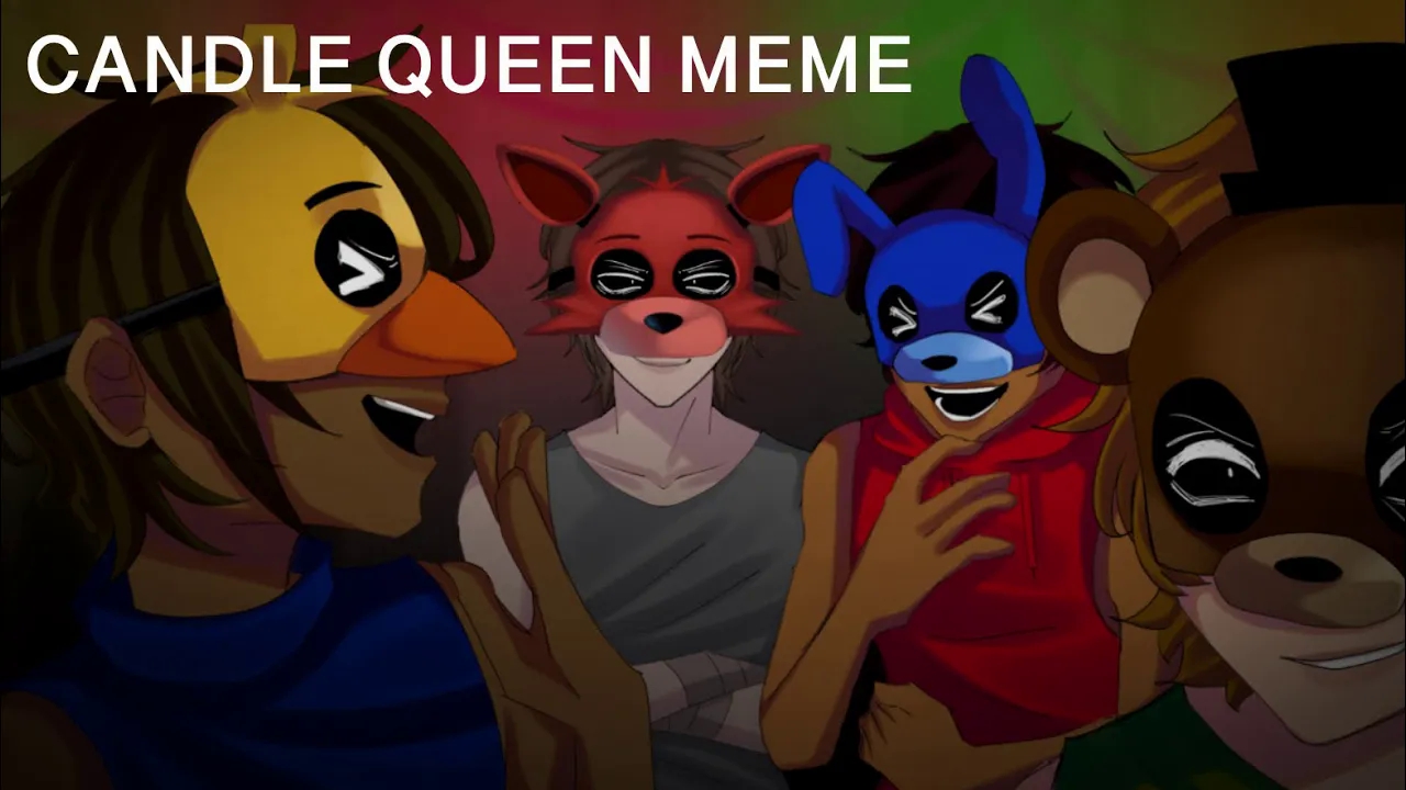 [图]CANDLE QUEEN MEME || AFTON FAMILY || FNAF || Âš Ï¸�READ DESCRIPTIONÂ