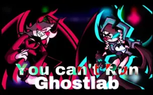 Descargar video: FNF YOU CAN'T RUN GHOSTLAB but Selever and Rasazy sings