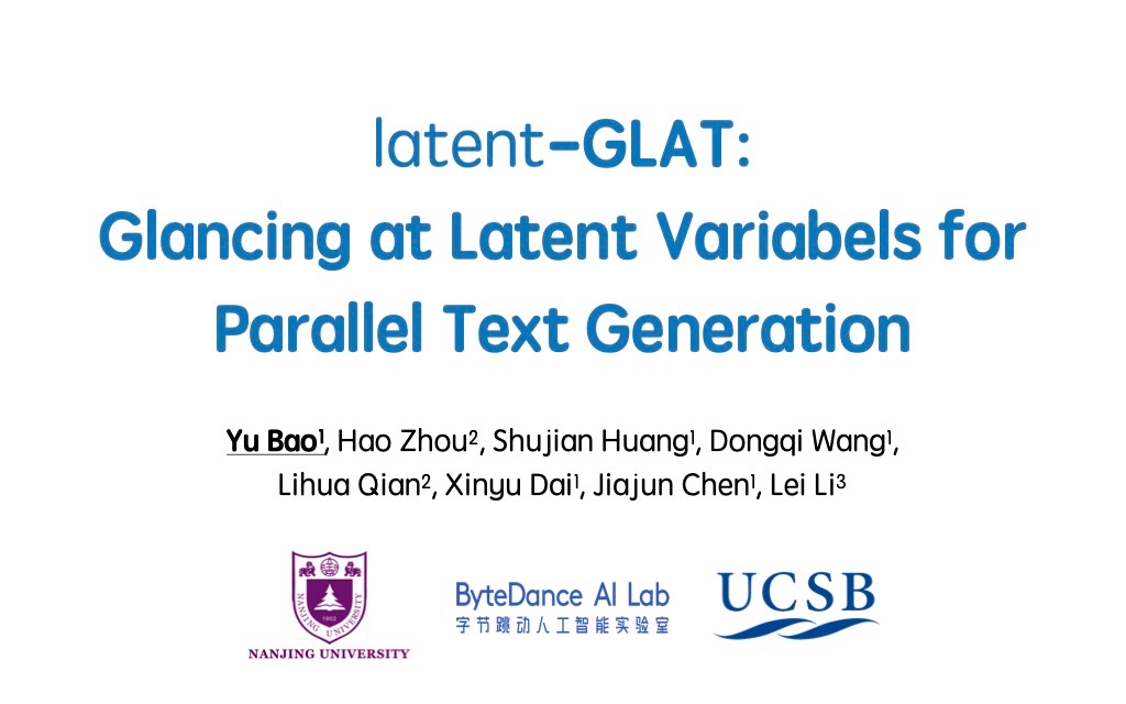 ACL2022: latentGLAT: Glancing at Latent Variabels for Parallel Text Generation哔哩哔哩bilibili