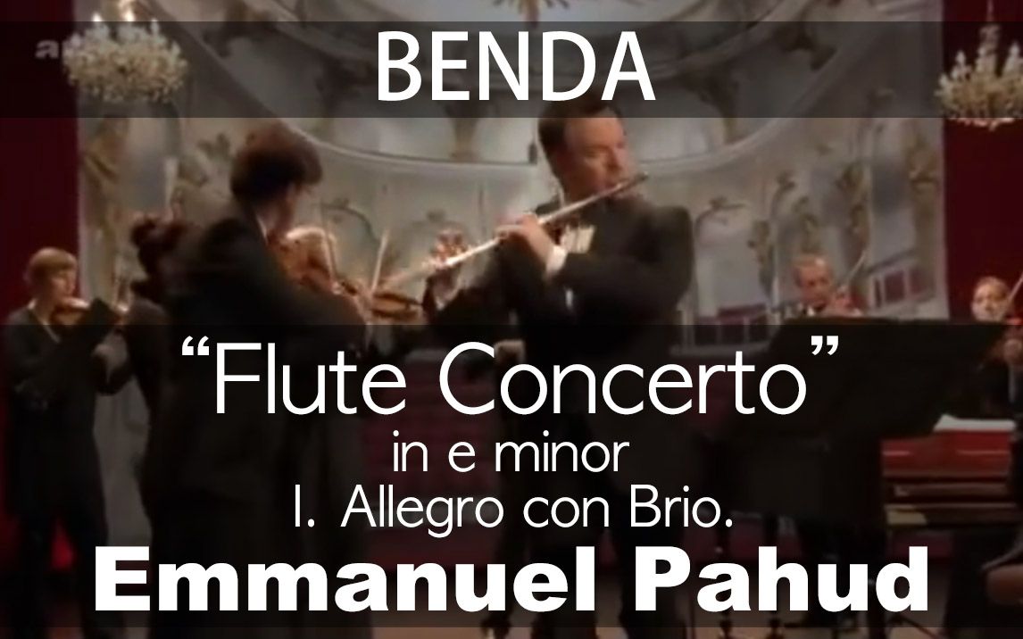 [图]F.Benda___Flute Concerto in e - M1 (Emmanuel Pahud)