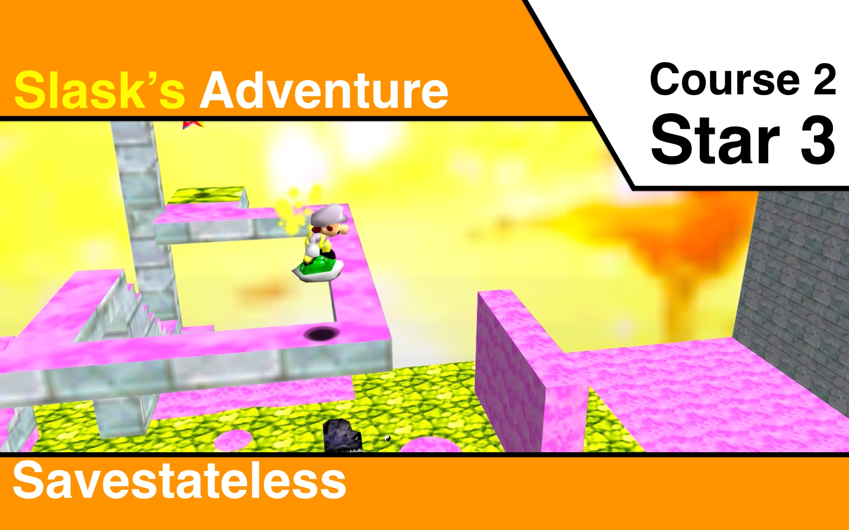 [slasks adventure] course 2 - sunshine town - star 3 [savestate