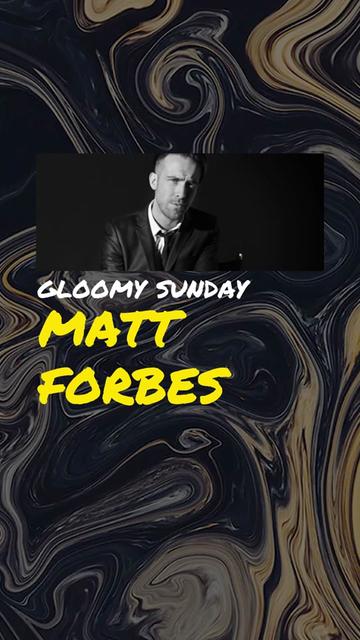 加拿大爵士男歌手Matt Forbes,翻唱自杀神曲《黑色星期天》,出自他2015年首张个人专辑《Coulda Woulda Shoulda》.关于这首神曲的背哔哩哔哩bilibili