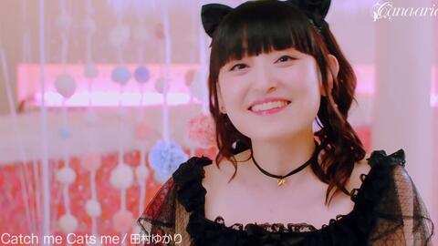 田村ゆかり Catch Me Cats Me Mv Shot Ver 哔哩哔哩 Bilibili