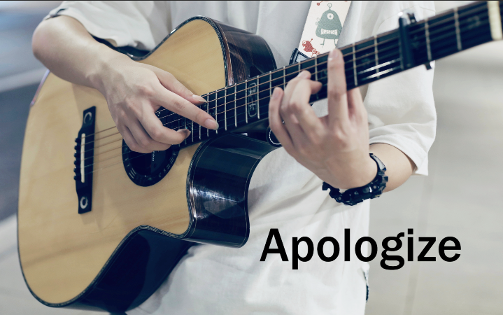 [图]【吉他 指弹】B站最还原经典老歌《Apologize》吉他改编（人肉鼓机上线）