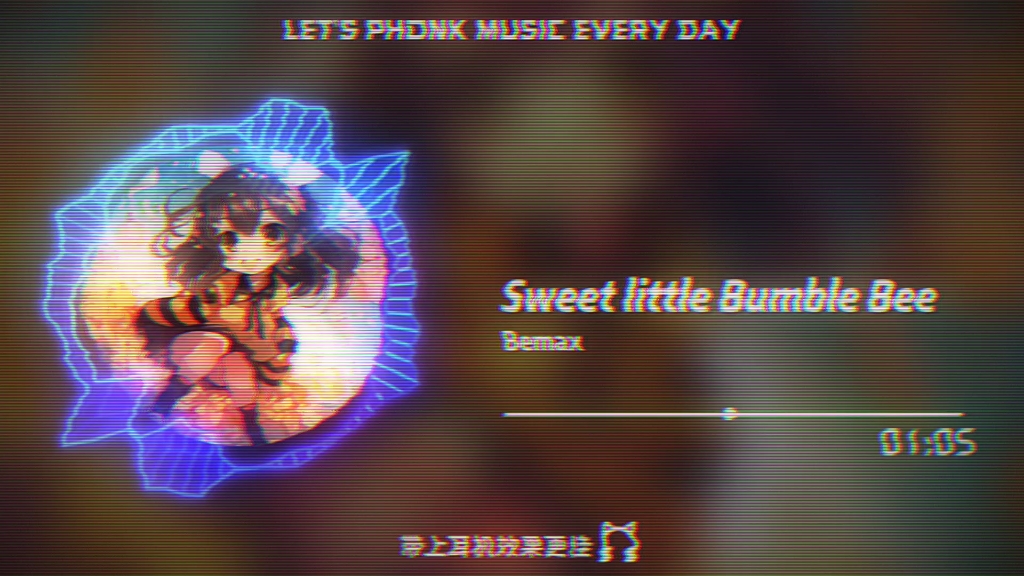 【Phonk】Sweet little Bumble Bee(二次元浓度过高 谨慎观看哔哩哔哩bilibili