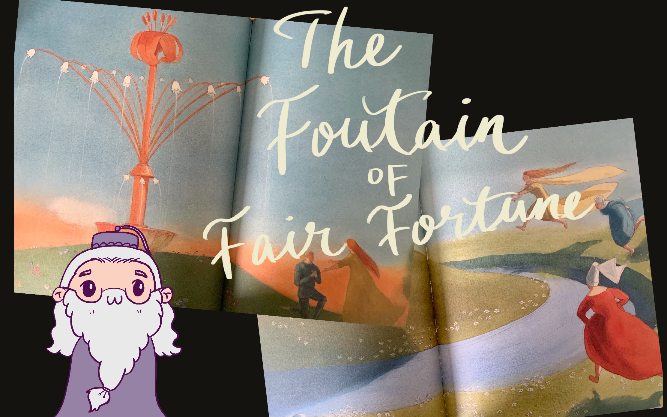 [图]邓布利多读《诗翁彼豆故事集》(2): The Fountain of Fair Fortune