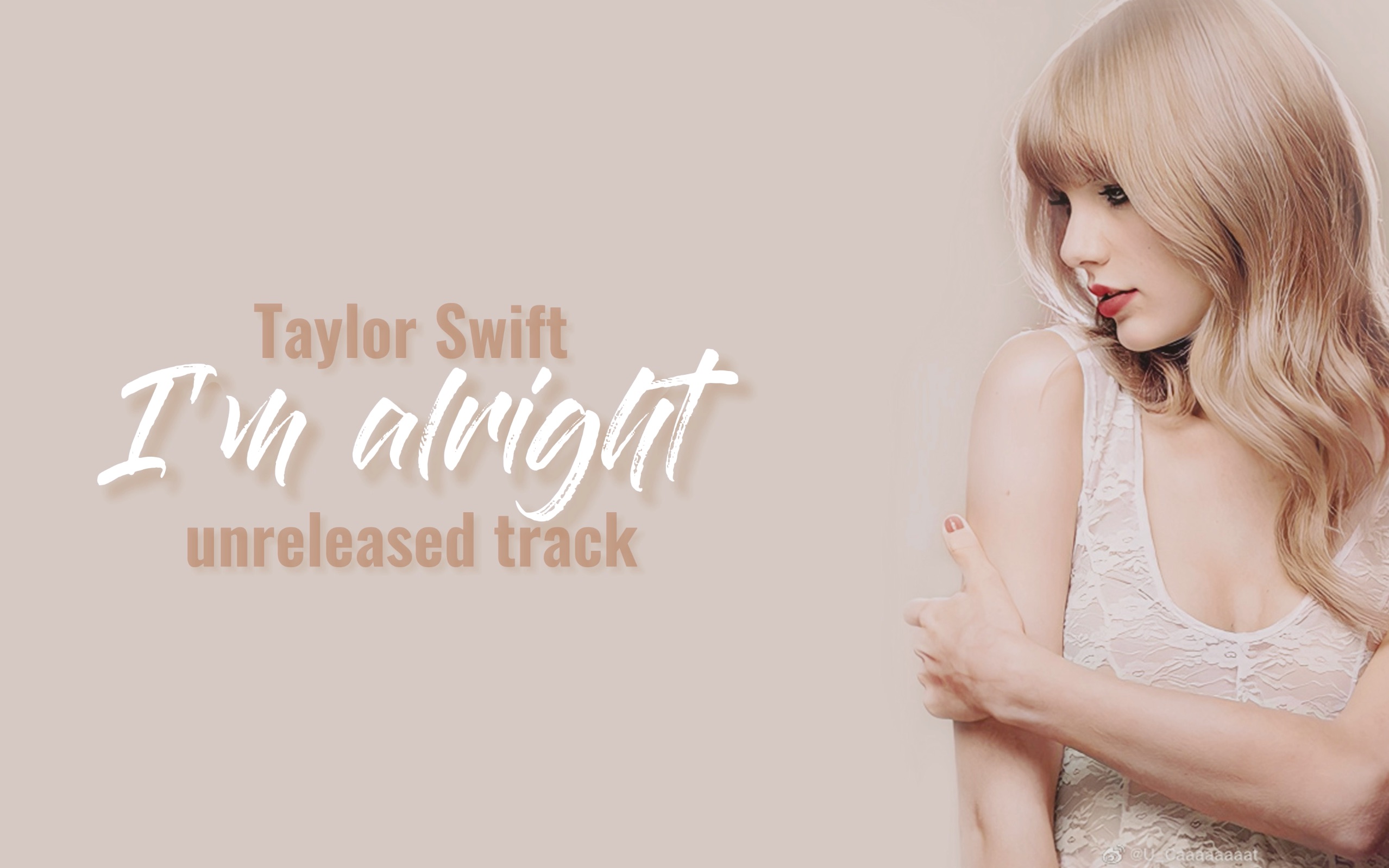 霉霉Taylor Swift弃曲I'm Alright粉丝自制歌词mv哔哩哔哩bilibili