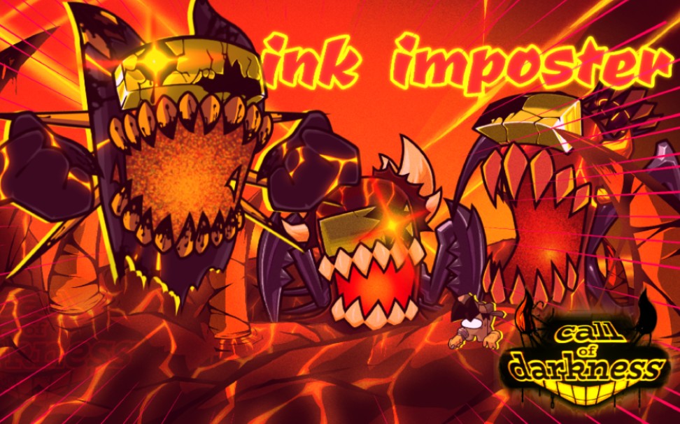 [call of darkness]ink imposter三阶演示