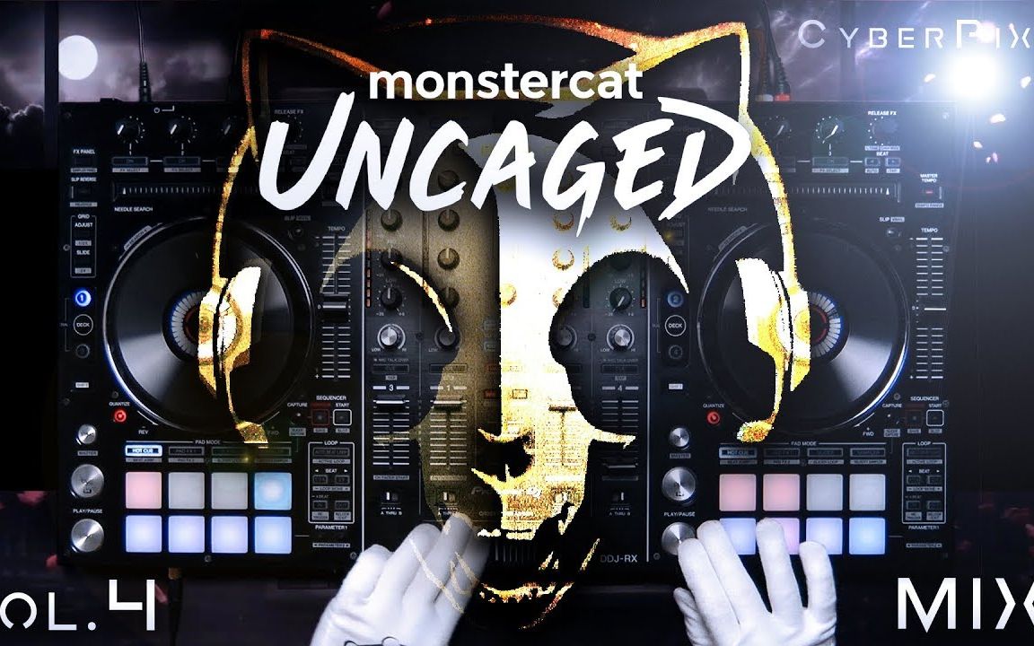 【dj技巧】cyberpixl使用ddj-rx演示monstercat uncaged混音(附歌单)