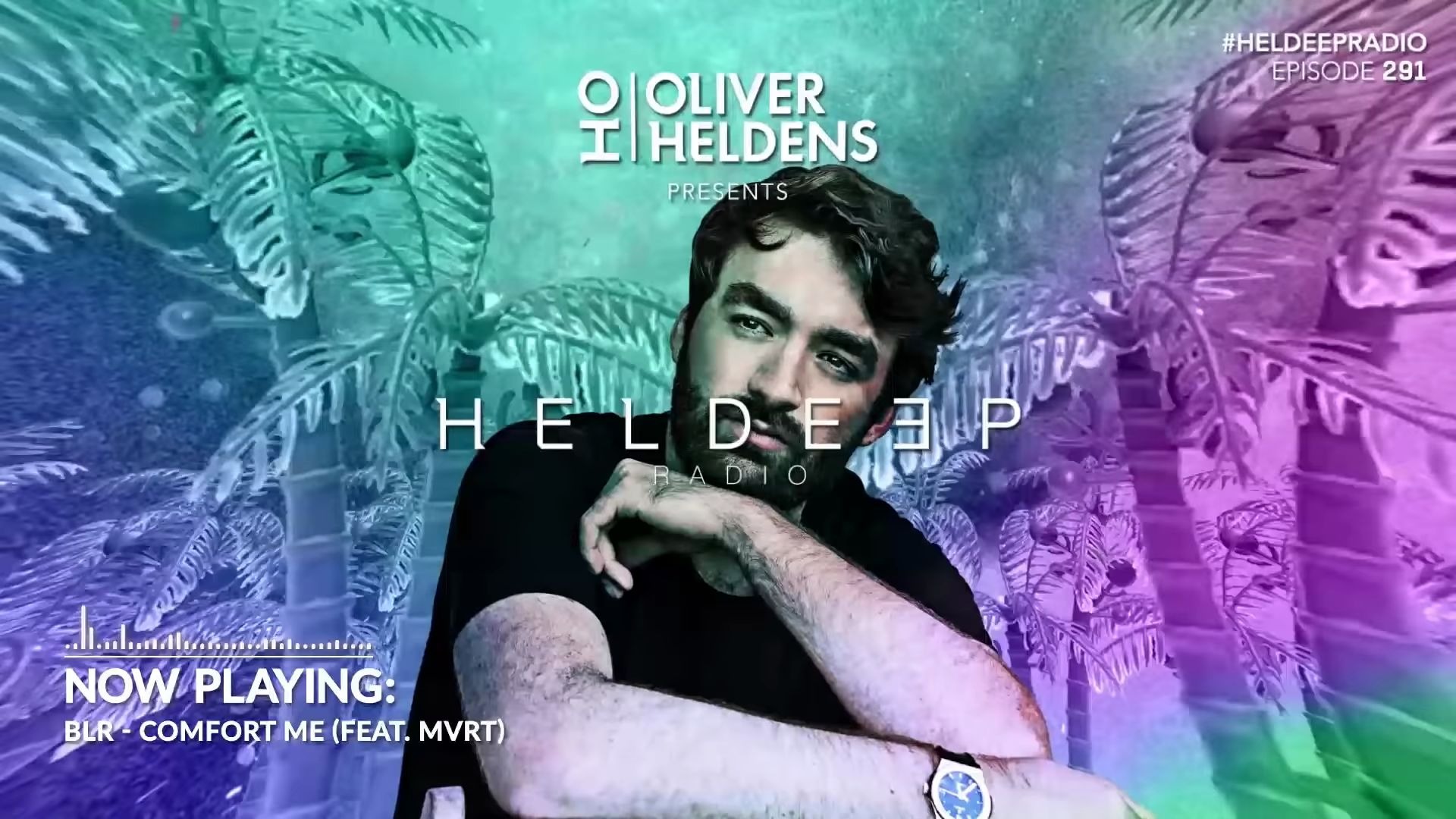 oliver heldens heldeep radio 291