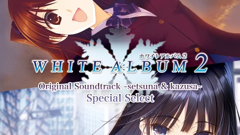 WHITE ALBUM2 Original Soundtrack ~setsuna & kazusa~ Special Select 