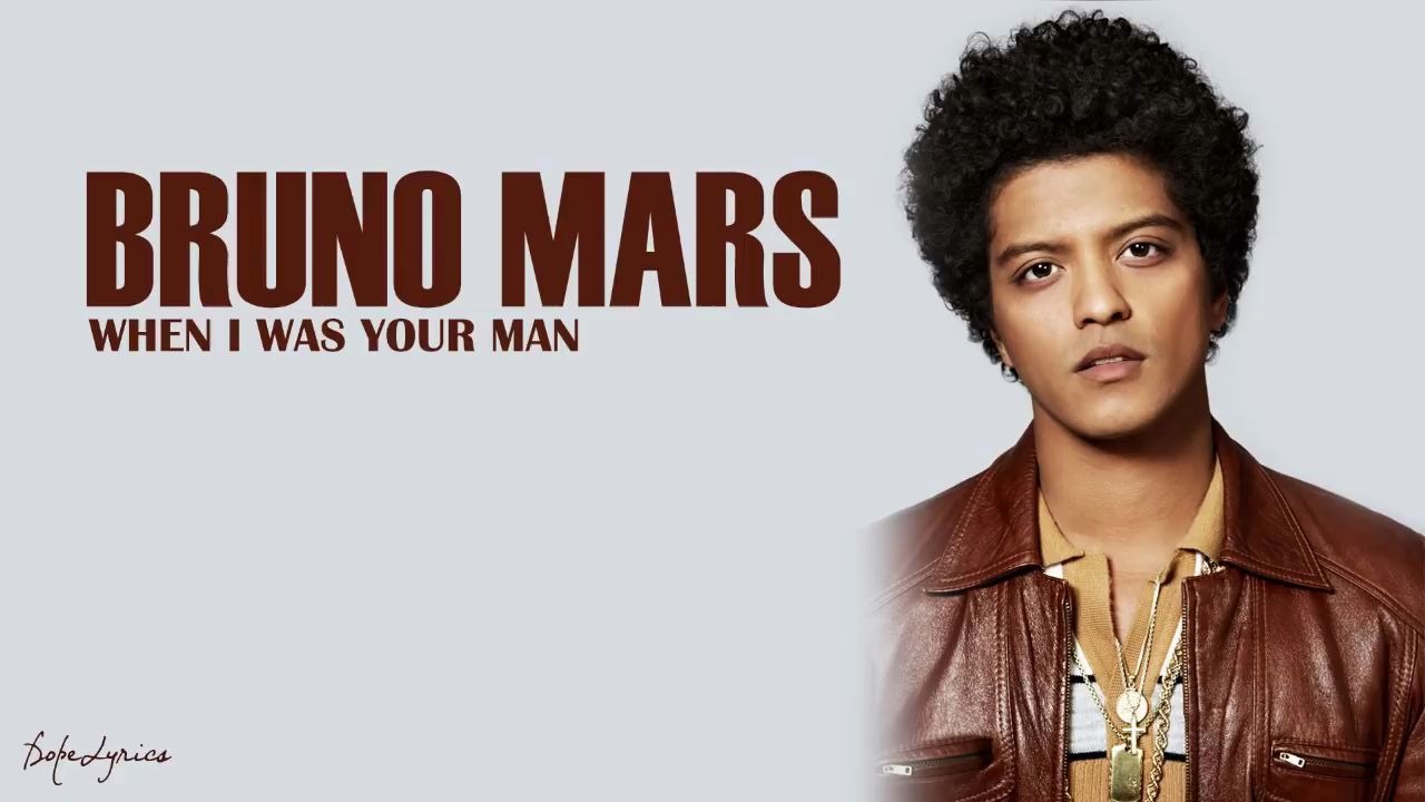 when i was your man - bruno mars (lyrics)