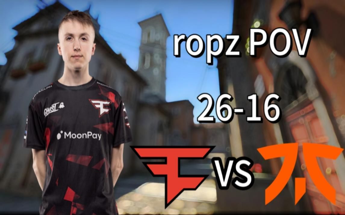 【ropz POV】速来学习顶级自由人的思路!(FaZe vs fantic)第一视角