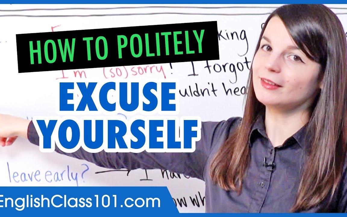 amalgam/语法/EnglishClass101/How to Politely Excuse Yourself哔哩哔哩bilibili