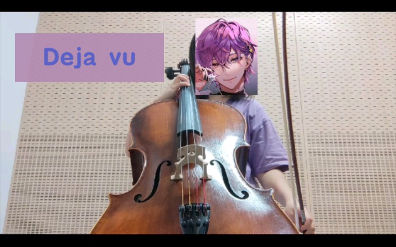 [图]【Deja vu】大提琴翻奏｜Cover:Uki Violeta