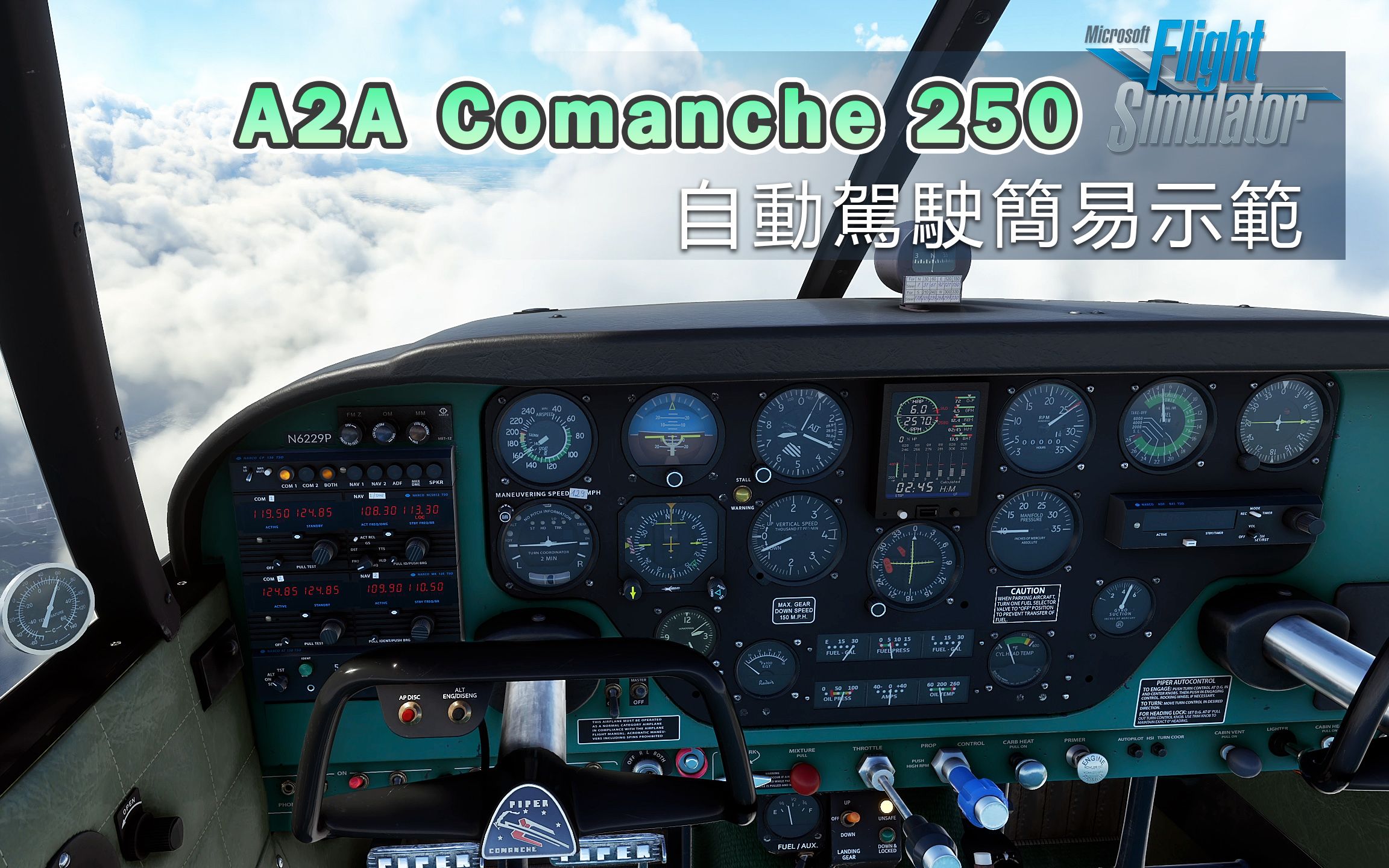 A2A Comanche 250 自动驾驶简易示范网络游戏热门视频