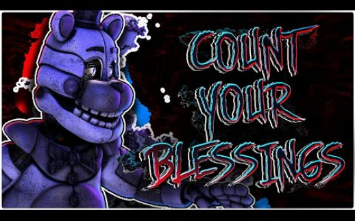 [图]FNAF(1080): 数一数歌曲▶ "时常感恩Count Your Blessings" - JTFrag! & Bomber