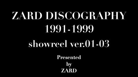ZARD】showreel ver.01-03 | 1991-1999 DISCOGRAPHY_哔哩哔哩_bilibili