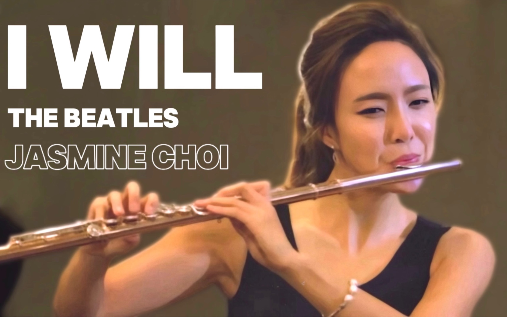 【长笛】I Will 披头士乐队 The Beatles  Jasmine Choi 崔娜卿哔哩哔哩bilibili