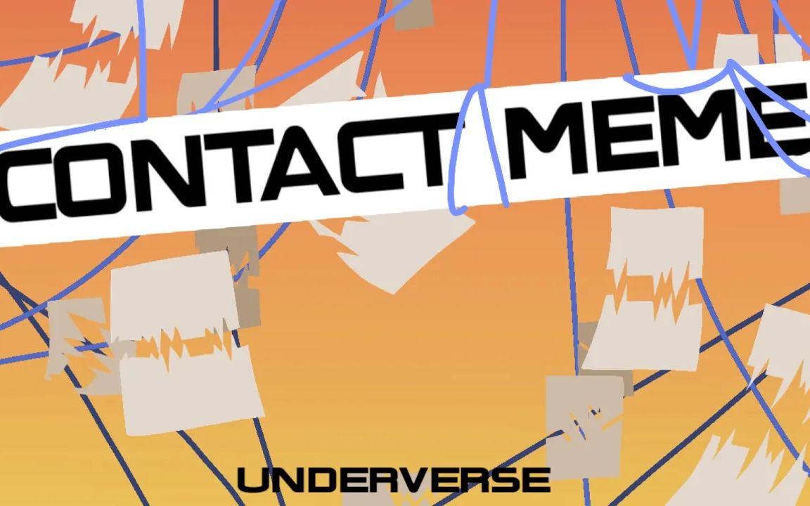 【underverse杉里有杉】contact meme (undertale au) (underverse)
