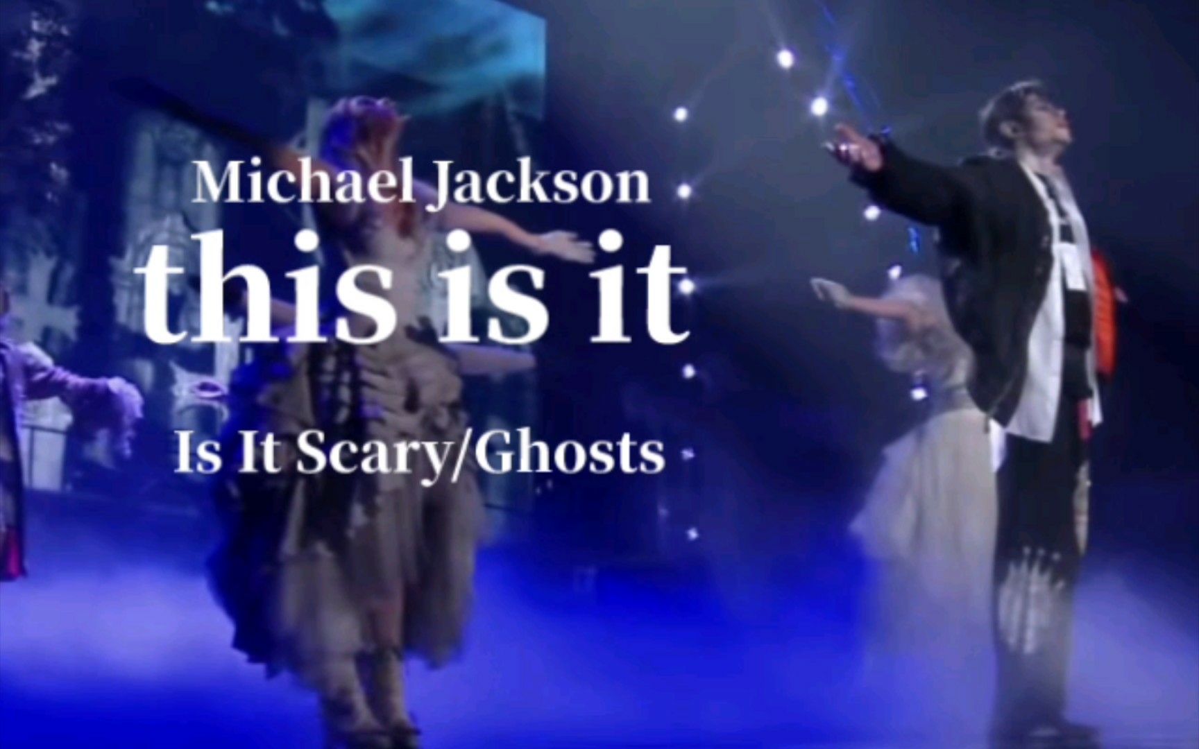 [图]【饭制】This Is It Is It Scary/Ghosts彩排音频