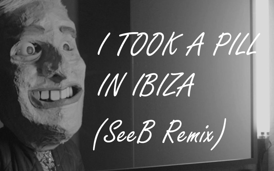 【MortonWill莫顿】I Took A Pill In Ibiza (SeeB remix)哔哩哔哩bilibili