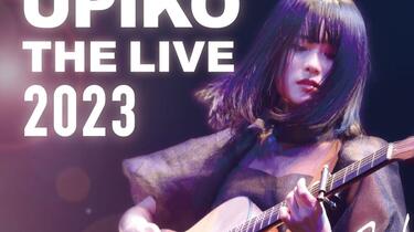 うぴ子- UPIKO THE LIVE 2023 〜わたしがそこにいた理由〜_哔哩哔哩_