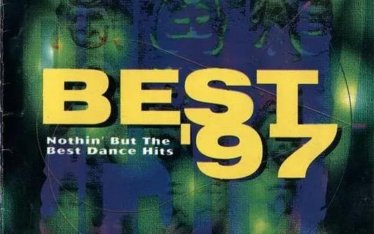 Best'97(Vol.1)经典舞曲串烧加单曲_哔哩哔哩_bilibili