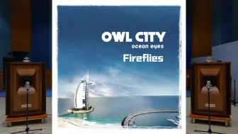 Download Video: 「猫头鹰之城」Fireflies 萤火虫 - Owl City 百万级装备试听【Hi-Res】