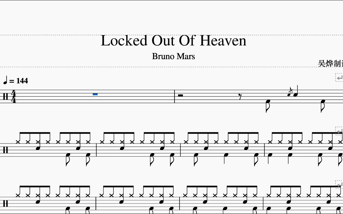 [图]《Locked Out Of Heaven》- Bruno Mars 火星哥 鼓谱 动态鼓谱