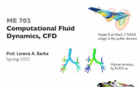 【公开课】ME 702 计算流体力学波士顿大学主讲:Lorena Barba (字幕制作中)哔哩哔哩bilibili
