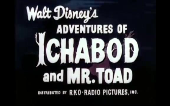 [图]【1949】《伊老师与小蟾蜍大历险》The Adventures of Ichabod and Mr. Toad 预告片