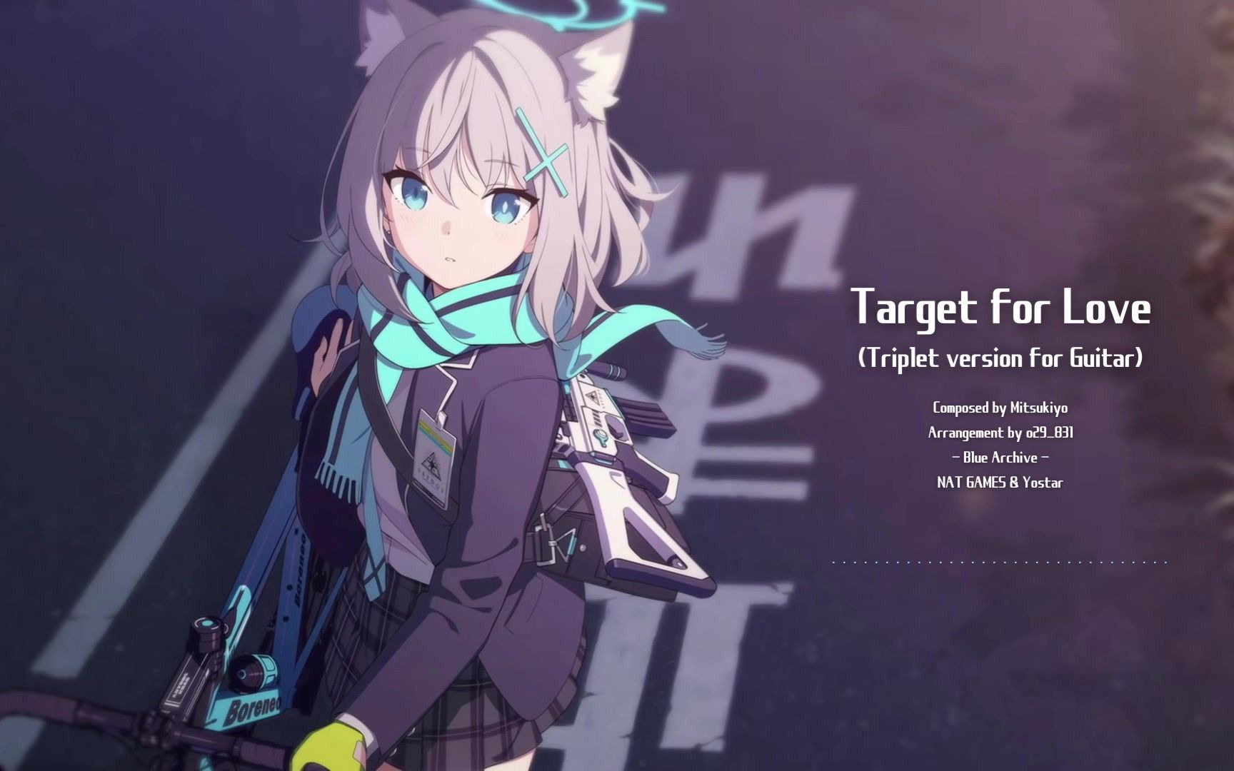 [图][碧蓝档案Blue Archive] Target for Love（钢吉他）