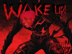 WAKE♂UP!