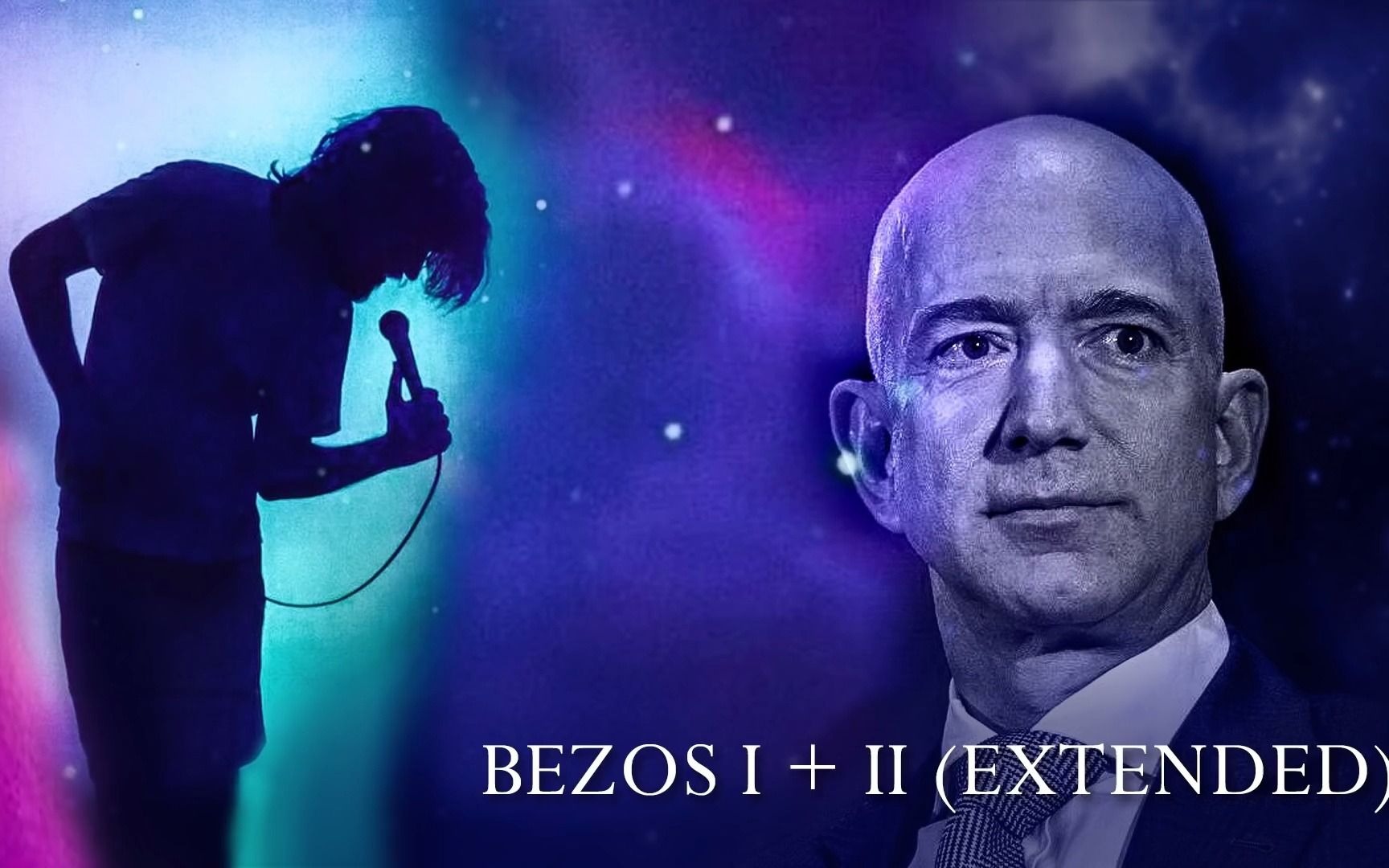 [图]Bo Burnham - Bezos I+II [HQ Extended Mix]