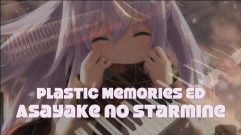 Plastic Memories - Asayake no Starmine ( Ending ) ❤❤❤ 